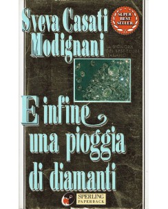 S. Casati Modignani : infine una pioggia di diamanti ed. Sperling Paperback A08