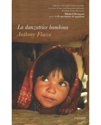 Anthoy Flacco : la danzatrice bambina ed. Piemme A08