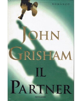 John Grisham : il partner ed. Mondadori A15
