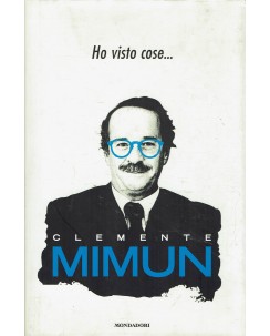 Clemente Mimun : ho visto cose ed. Mondadori A15
