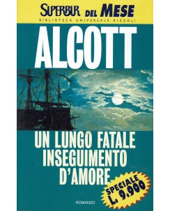 L. M. Alcott : un lungo fatale inseguimento d'amore ed. Rizzoli A02
