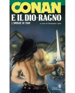Sprague de Camp : Conan il Dio Ragno ed. Oscar Mondadori A81