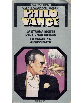 S. S. Van Dine : affascinanti casi di Philo Vance  1 ed. Mondadori A81