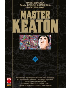 Master Keaton 10 RISTAMPA  di Naoki Urasawa NUOVO ed. Panini 