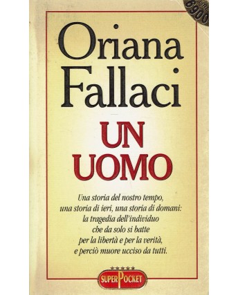 Oriana Fallaci : un uomo ed. super Pocket A86