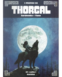 I volumi della Gazzetta Thorgal  37 i mondi di Thorgal di Yann ed. Gazzetta FU11