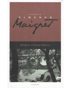 George Simenon : Maigret 1 Maigret e il caso Nahor ed. il Sole 24 ore A05