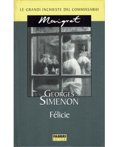 George Simenon : Felicie ed. Fabbri editori A05