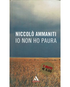 Niccolo Ammaniti : io non ho paura ed. Mondadori A05