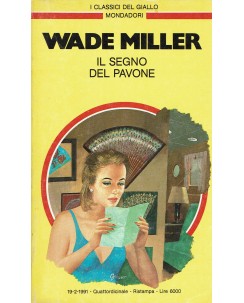 Wade Miller : il segno del pavone ed. Giallo Mondadori A05