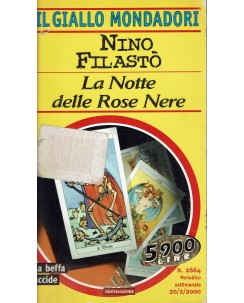 Nino Filastrò : la notte delle rose nere ed. Giallo Mondadori A05