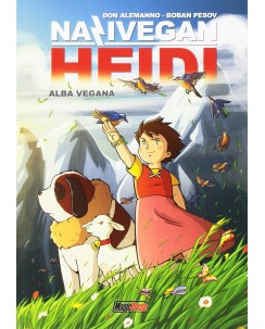 Nazivegan Heidi alba vegana di Don Alemanno Pesov ed. Magic Press