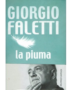 Giorgio Faletti : la piuma ed. Baldini&Castoldi A47 