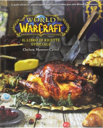 World of Warcraft libro ricette ufficiale ed. Magic Press Blizzard ROVINATO FF14