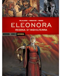 Historica 60 Eleonora Regina d'Inghilterra 2 di Delalande ROVINATO ed. Mondadori