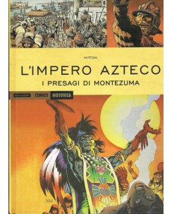 Historica 43 impero Azteco presagi Montezuma di Mitton ROVINATO ed. Mondadori