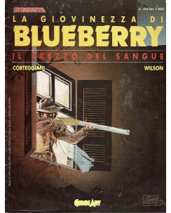 ETERNAUTA n.169 La giovinezza di Blueberry di Wilson ed.COMIC ART FU10