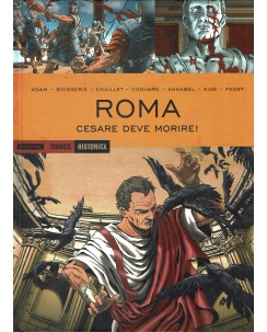 Historica 64 Roma Cesare deve morire di Convard ROVINATO ed. Mondadori