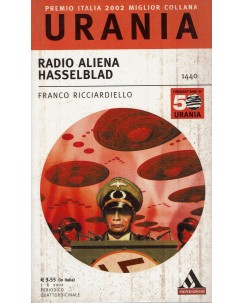 Urania 1440 Ricciardiello : Radio Aliena Hasselblad ed. Mondadori A70