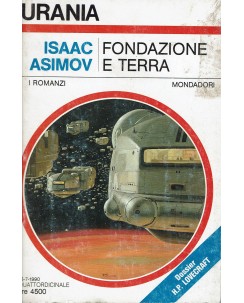 Urania 1131 Isaac Asimov : Fondazione e Terra ed. Mondadori A70