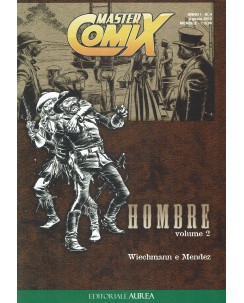 Master Comix  4 Hombre 2 di Wiechmann Mendez ed. Aurea FU02