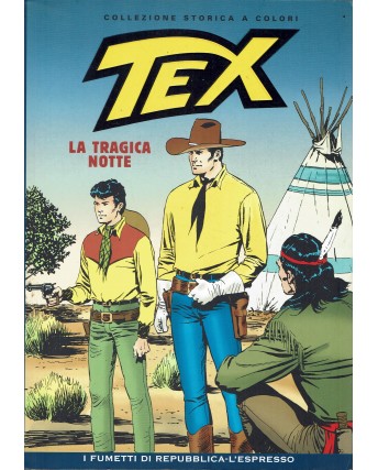 Collezione Storica Colori Tex    7 La tragica notte di Galep ed. Repubblica FU04
