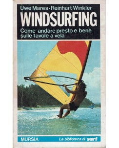U. Mares R. Winkler : windsurfing ed. Mursia A90