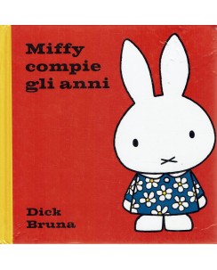 Dick Bruna : Miffy compie gli anni ed. Franco Panini Ragazzi A90