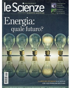 Le scienze scientific american  442 energia quale futuro? ed. Le Scienze FF19