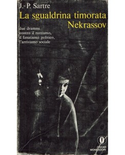 J. P. Sartre : la sgualdrina timorata Nekrassov ed. Oscar Mondadori A74