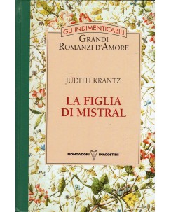 Romanzi d'amore Judith Krantz : la figlia di Mistral ed. Mondadori A74
