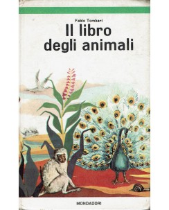 Fabio Tombari : il libro degli animali ed. Mondadori A74