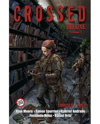 Crossed Deluxe  3 di Alan Morre CARTONATO NUOVO ed. Panini SU24