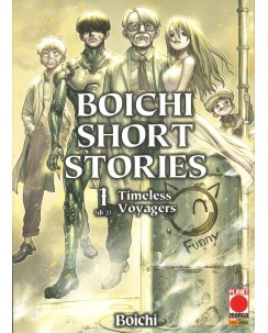 Boichi Short Stories 1 di 2 Timeless Voyagers ed.Panini NUOVO