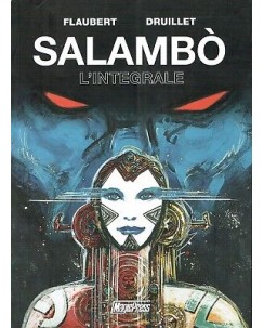 SALAMBO l'integrale di Flaubert e Druillet ed.Magic Press NUOVO