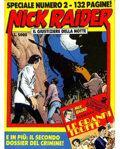 Nick Raider speciale n. 2 giustiziere della notte NO ALLEGATO ed.Bonelli 