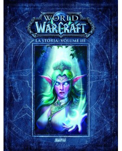 World of Warcraft la storia volume 3 NUOVO ed. Magic Press