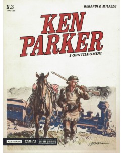Ken Parker  3 gentiluomini di Berardi e Milazzo ed. Mondadori serie 1/59 BN BO07