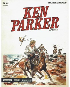Ken Parker 40 apache di Berardi e Milazzo ed. Mondadori serie 1/59 BN BO07