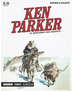 Ken Parker 35 sentiero di Berardi e Milazzo ed. Mondadori serie 1/59 BN BO07
