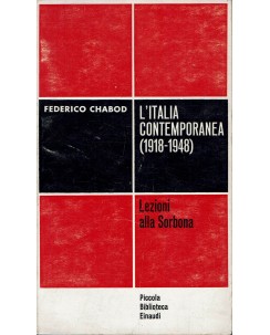 Federico Chabod : L'Italia contemporanea 1918/1948 ed. Einaudi A32