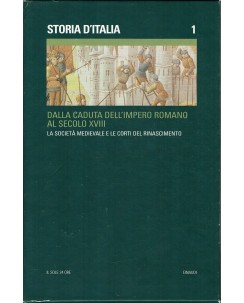 Storia d'Italia 1 : societa' medioevo corti rinascimento ed. Il Sole 24 Ore A32