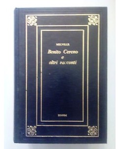 Melville: Benito Cereno e Altri Racconti ed. Edipem A19	