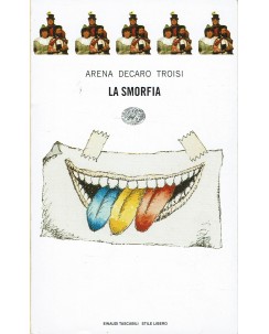 Arena Decaro Troisi : La smorfia ed. Einaudi A68