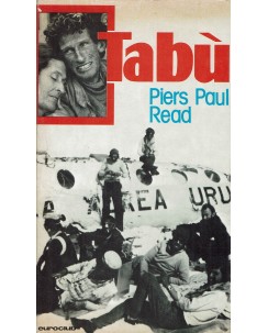 Piers Paul Read : Tabu' ed. Euroclub