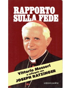 Messori : a colloquio con Ratzinger rapporto sulla fede ed. Paoline A96