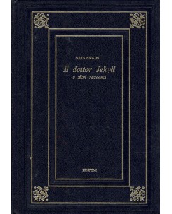 Robert Louis Stevenson : Il dottor Jekyll e altri racconti ed. Edipem A91
