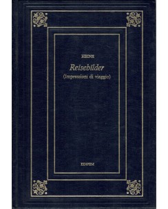 Heinrich Heine : Reisebilder impressioni di viaggio ed. Edipem A91