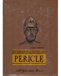 Collana storica : Pericle di Leon Homo ed. Dall'Oglio A56