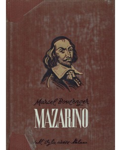 Collana storica : Mazarino di Marcel Boulenger ed. Dall'Oglio A49
